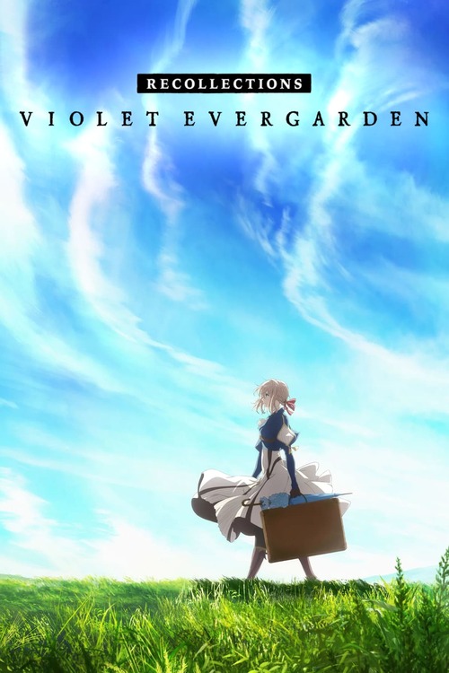 Violet Evergarden: Recollections Movie Information & Trailers