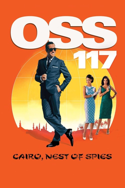 Regarder Oss 117 Streaming Watch now OSS 117 : Le Caire, nid d'espions in streaming | BetaSeries.com