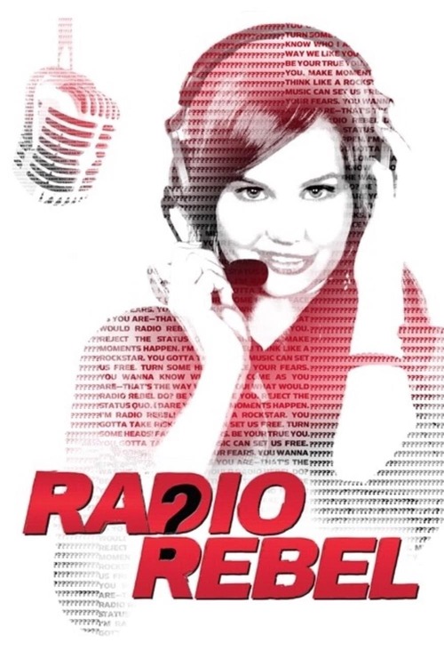 All the information about the movie Radio Rebel. 