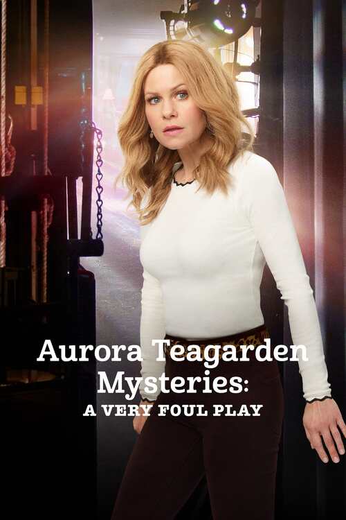 Aurora Teagarden Mystères En Série Streaming Watch Aurora Teagarden Mysteries: A Very Foul Play movie streaming