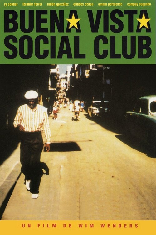 Buena Vista Social Club Movie Streaming Regarder le film Buena Vista Social Club en streaming complet VOSTFR