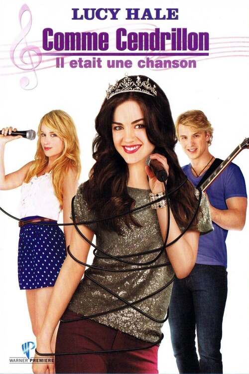 A Cinderella Story Streaming Vf Regarder le film A Cinderella Story: Once Upon a Song en streaming