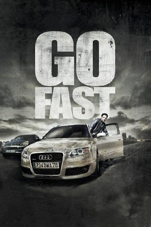 Go Fast Film Streaming Regarder le film Go Fast en streaming | BetaSeries.com