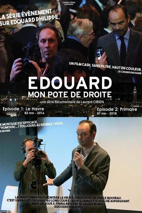 Mon Pote De Droite Episode 1 Regarder le film Édouard, mon pote de droite - Épisode 1 : Le Havre en