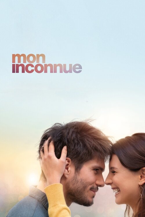 Mon Inconnue Streaming Vf Regarder le film Mon Inconnue en streaming complet VOSTFR, VF, VO