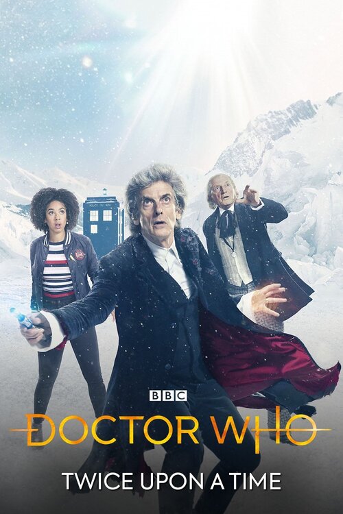 Doctor Who: Twice Upon A Time Streaming Vf