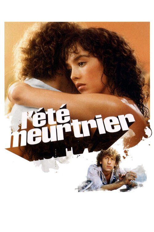 Film L été Meurtrier Streaming Vf Regarder le film L'été meurtrier en streaming complet VOSTFR, VF, VO