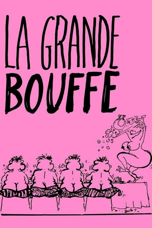 Regarder le film La Grande Bouffe en streaming | BetaSeries.com