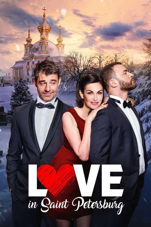Coup De Foudre à La Saint Valentin Film Regarder le film Coup de foudre à Saint-Petersbourg en streaming