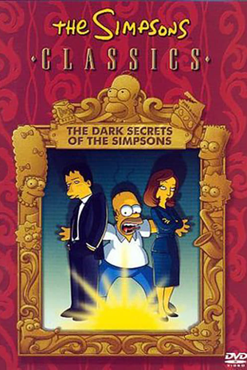 Regarder le film The Simpsons The Dark Secrets of The Simpsons en streaming complet VOSTFR, VF