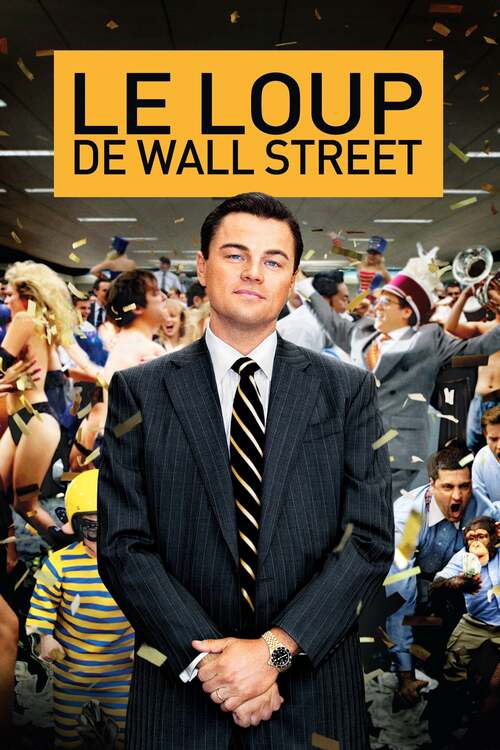 Regarder le film The Wolf of Wall Street en streaming
