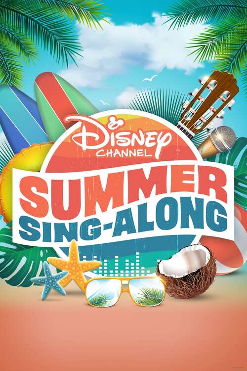 Regarder le film Disney Channel Summer SingAlong en
