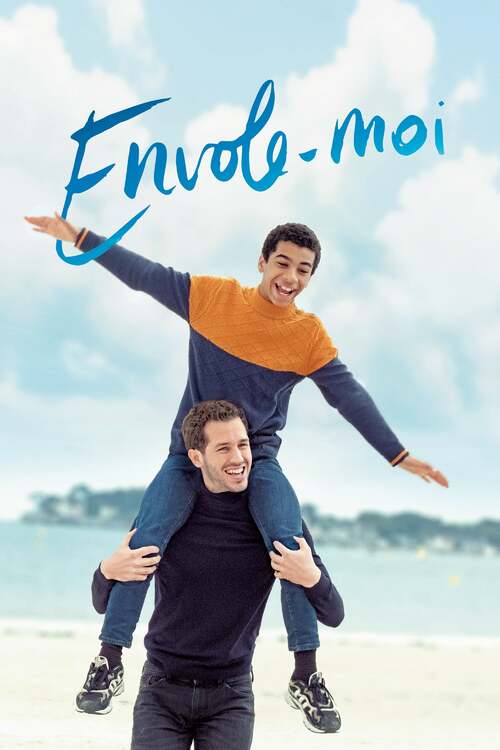 A Moi Seul Film Regarder le film Envole-moi en streaming | BetaSeries.com