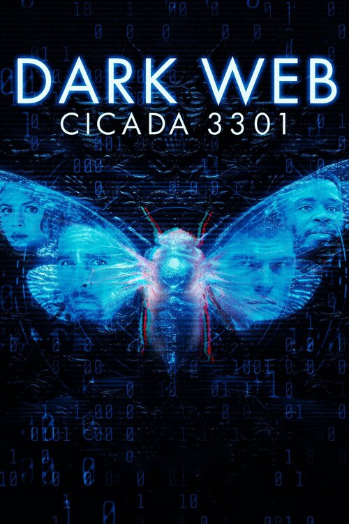 Dark Web Cicada 3301 Bande Annonce Vf Regarder le film Dark Web: Cicada 3301 en streaming | BetaSeries.com