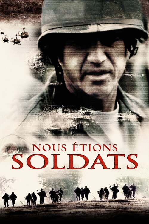 Regarder le film We Were Soldiers en streaming | BetaSeries.com