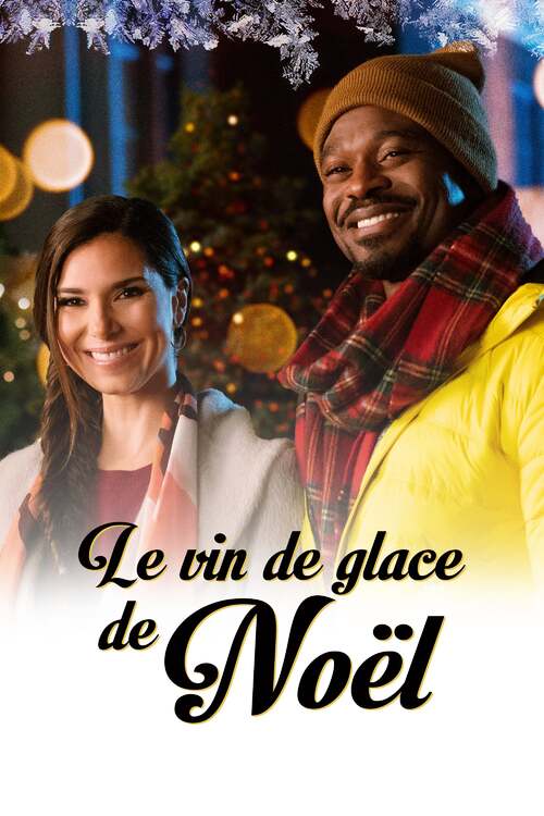 Téléfilm Lifetime Noël 2021 An Ice Wine Christmas | Popcorn et Canapé