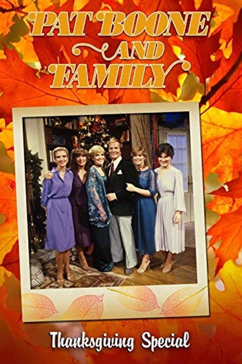 Pat Boone and Family: A Thanksgiving Special