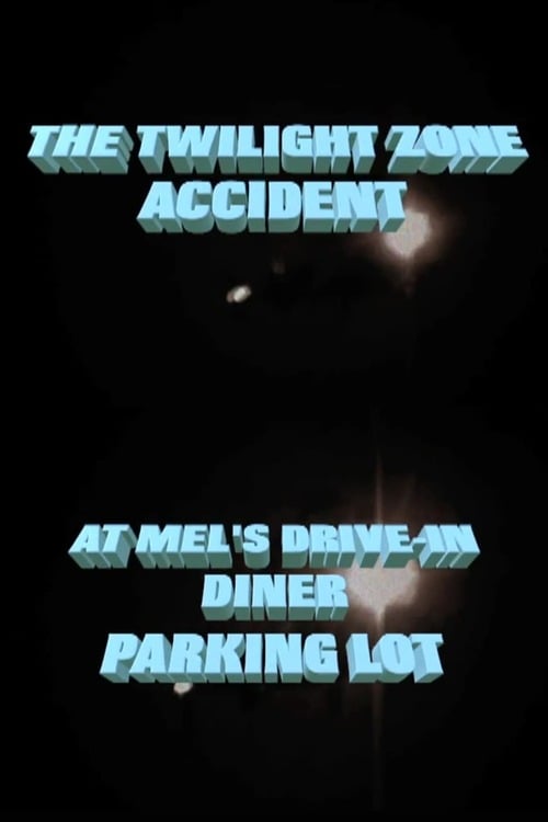 The Twilight Zone Accident