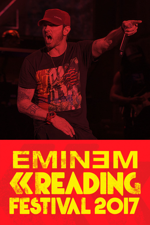 Eminem: Live At Reading Festival 2017