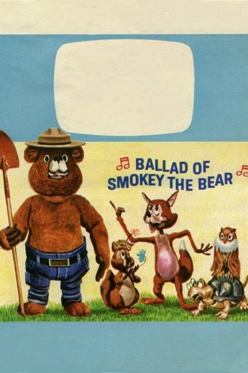 The Ballad of Smokey the Bear