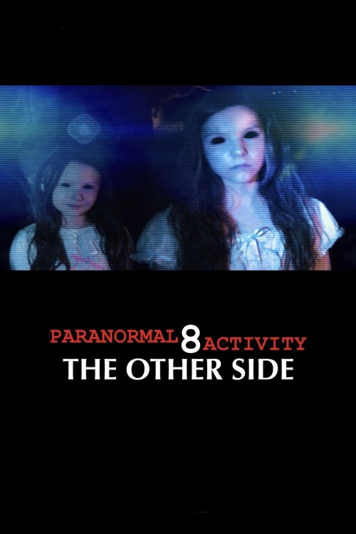 Paranormal Activity: The Other Side