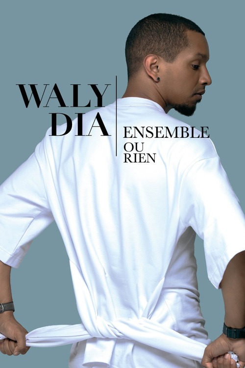 Waly Dia - Ensemble ou rien