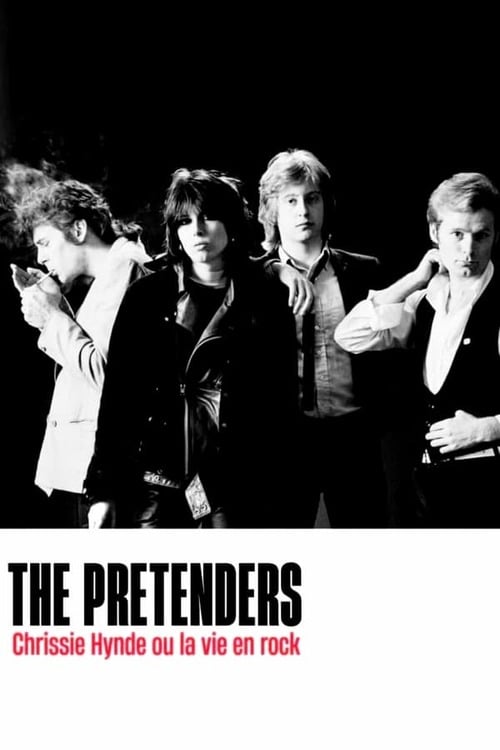 The Pretenders : Chrissie Hynde ou la vie en rock