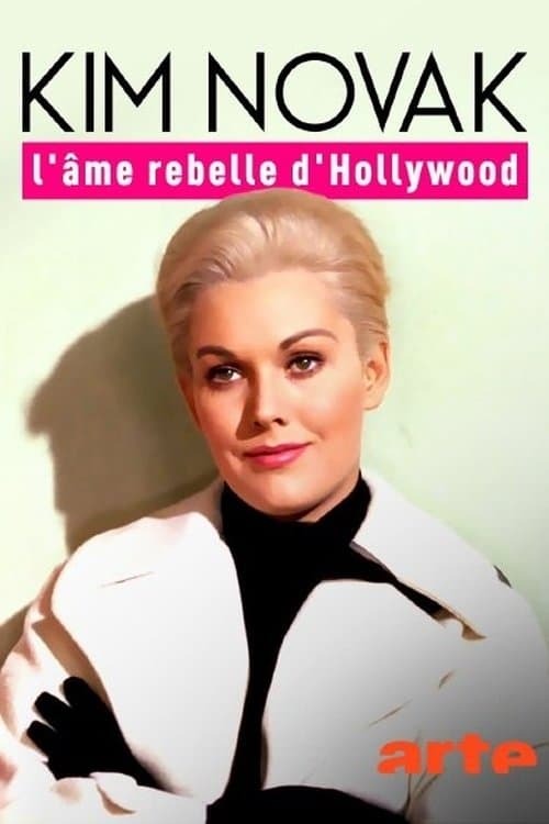 Kim Novak, l'âme rebelle d'Hollywood