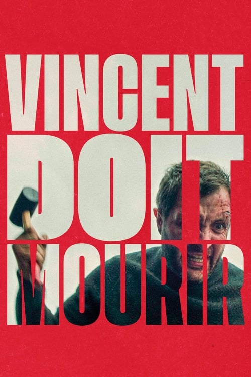 Vincent doit mourir