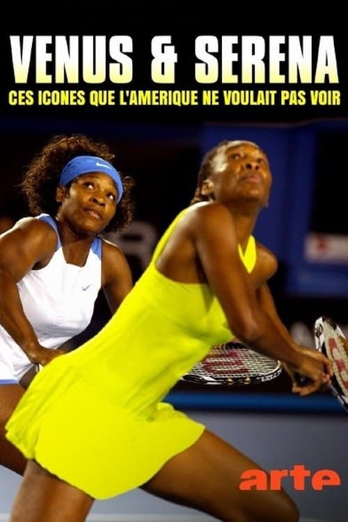 Venus & Serena : Ces icônes que l’Amérique ne voulait pas voir