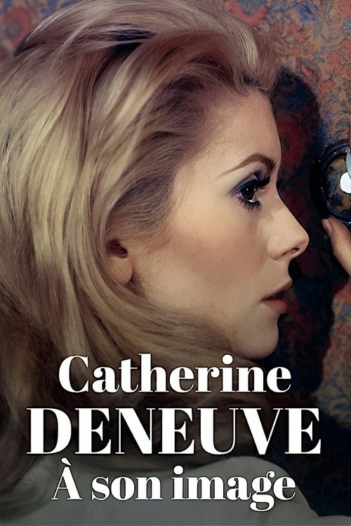 Catherine Deneuve à son image
