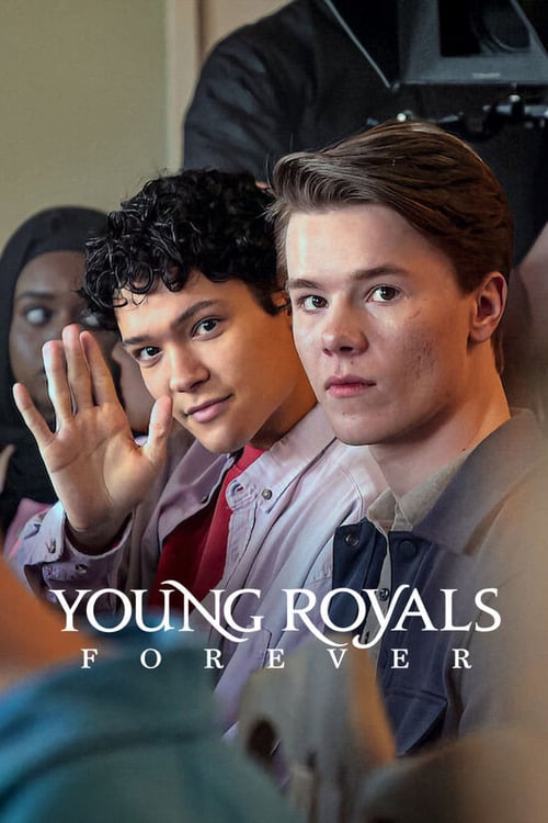Young Royals Forever