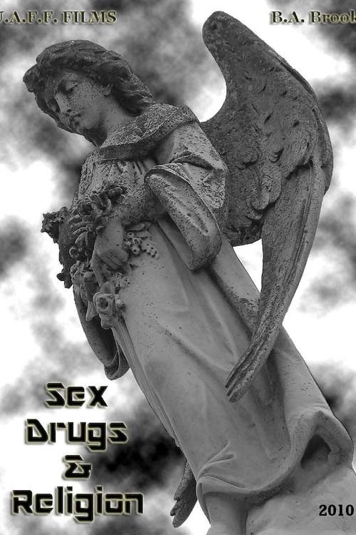 Sex, Drugs & Religion