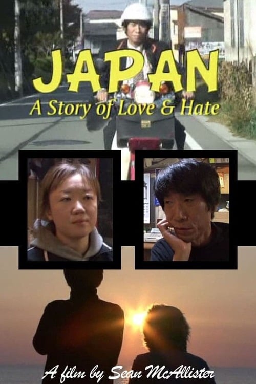 Japan: A Story of Love and Hate