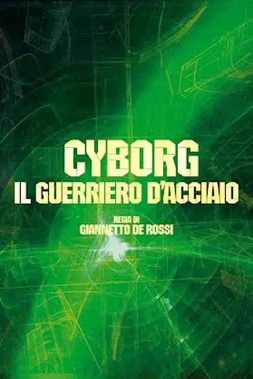 Cyborg: Il Guerriero d'Acciaio
