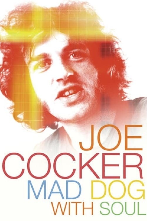 Joe Cocker - Mad Dog with Soul