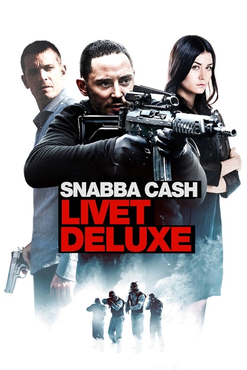 Snabba cash - Livet deluxe