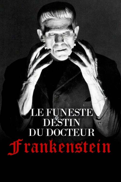 Le Funeste Destin du docteur Frankenstein