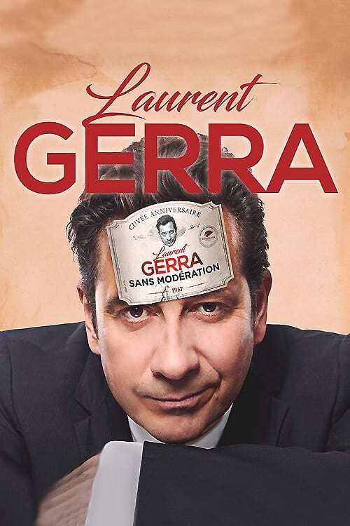 Laurent Gerra - Sans modération