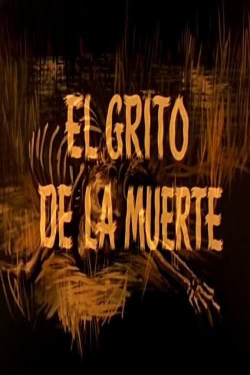 El Grito De La Muerte