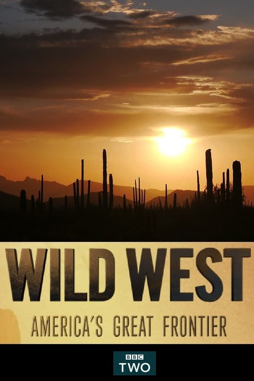 Wild West: America's Great Frontier