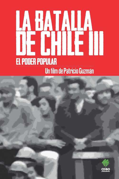 La batalla de Chile (Parte 3). El Poder Popular
