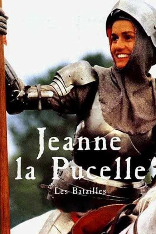 Jeanne la Pucelle I - Les Batailles