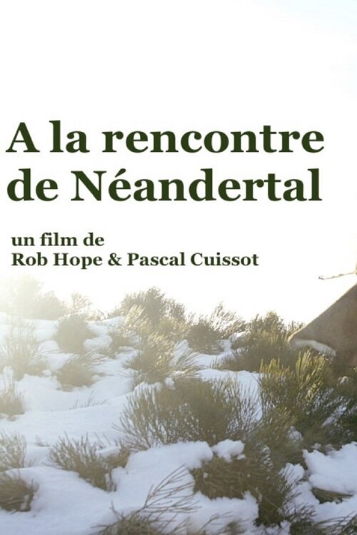A la rencontre de Néandertal