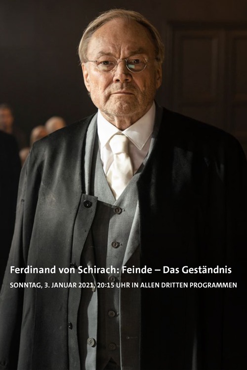 Ferdinand von Schirach: Feinde – Das Geständnis