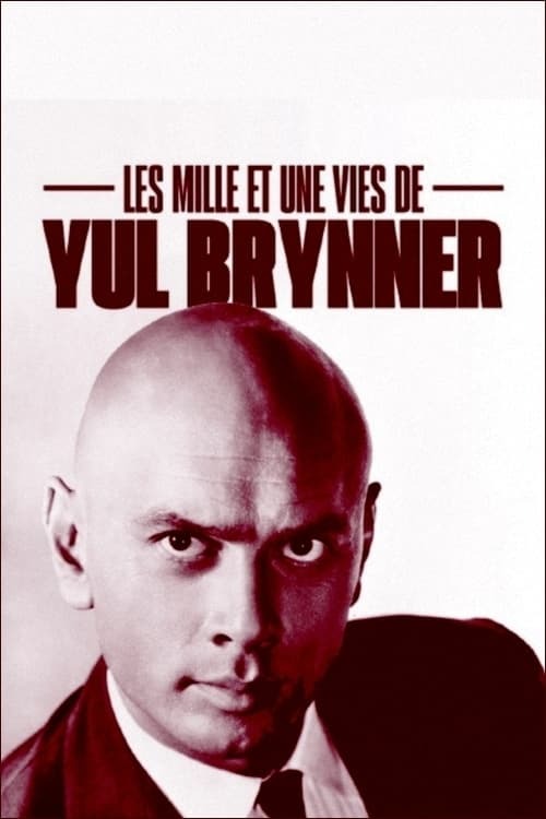Les Mille et Une Vies de Yul Brynner
