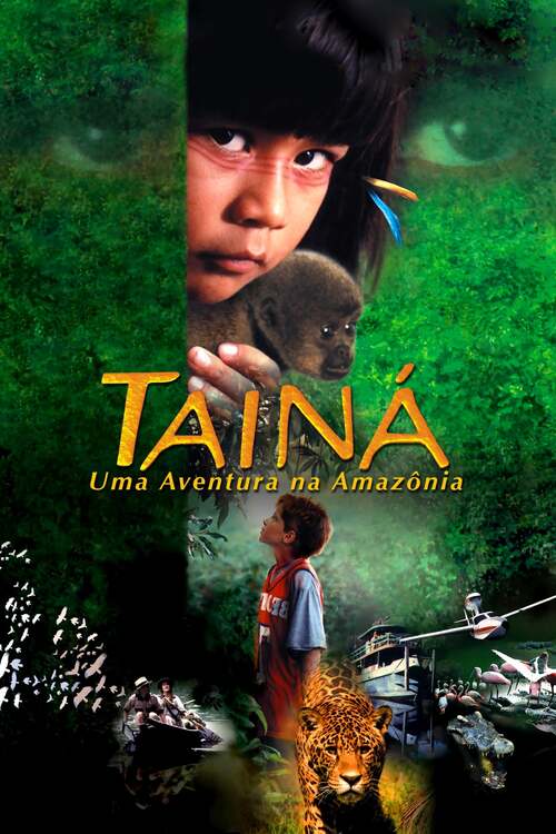 Tainá: Uma Aventura na Amazônia