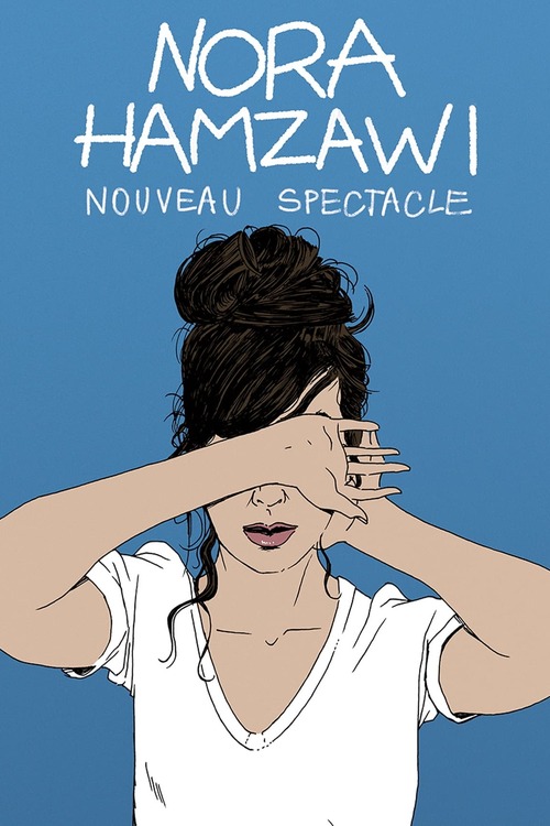 Nora Hamzawi : nouveau spectacle