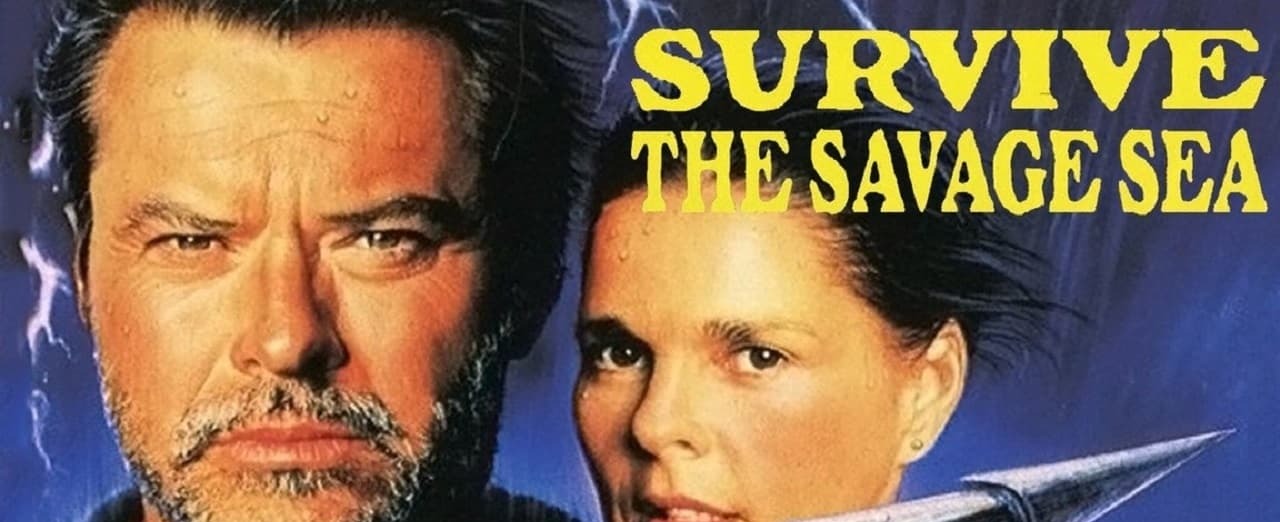 Watch Survive the Savage Sea movie streaming online BetaSeries