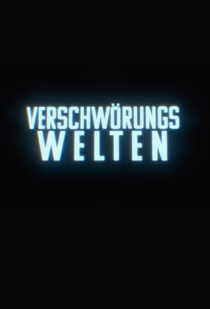 Poster de la serie Verschwörungswelten